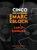 Cinco reflexiones sobre Marc Bloch
